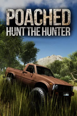 Poached : Hunt The Hunter — купить ключ Steam дешевле, обложка игры