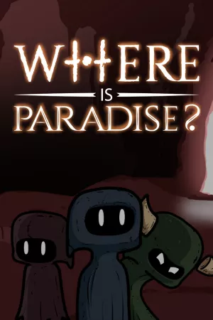 Where is Paradise ? — купить ключ Steam дешевле, обложка игры