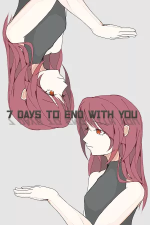 7 Days to End with You — купить ключ Steam дешевле, обложка игры