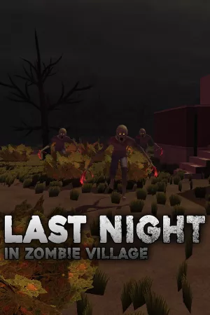 Last Night in Zombie Village — купить ключ Steam дешевле, обложка игры