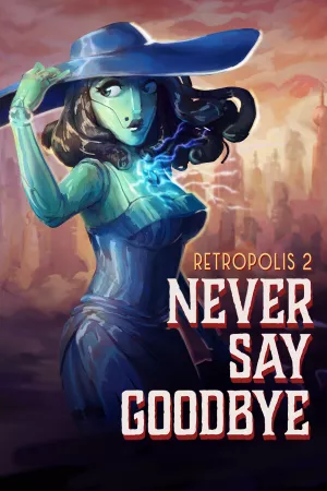 Retropolis 2: Never Say Goodbye — купить ключ Steam дешевле, обложка игры