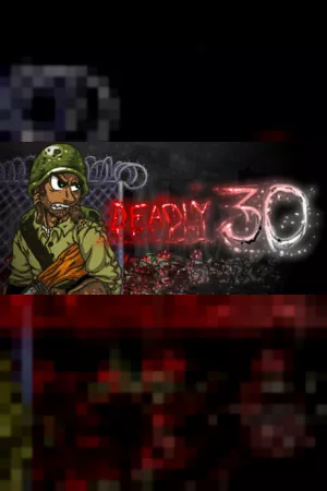 Deadly 30 — купить ключ Steam дешевле, обложка игры