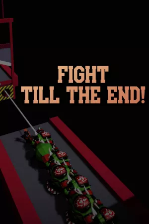 Fight till the End! — купить ключ Steam дешевле, обложка игры