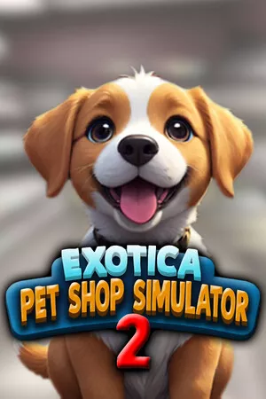Exotica 2: Pet Shop Simulator — купить ключ Steam дешевле, обложка игры