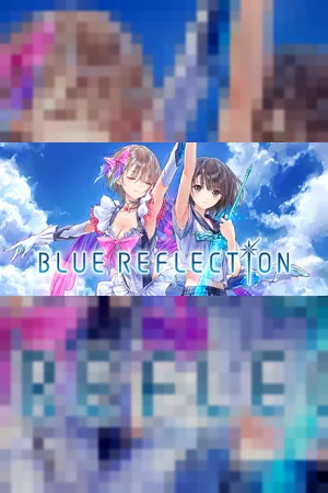 BLUE REFLECTION — купить ключ Steam дешевле, обложка игры