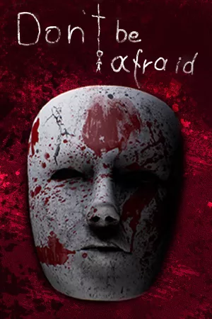 Don't Be Afraid — купить ключ Steam дешевле, обложка игры
